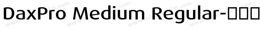 DaxPro Medium Regular字体转换